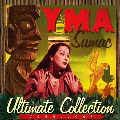 Ultimate Collection 19551961 Yma Sumac Amazon.fr Téléchargement de