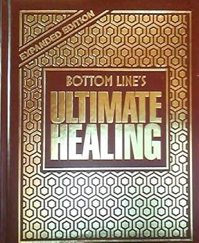 Unknown Binding Bottom Line's Ultimate Healing & Free Medicine, Expanded Edition Book