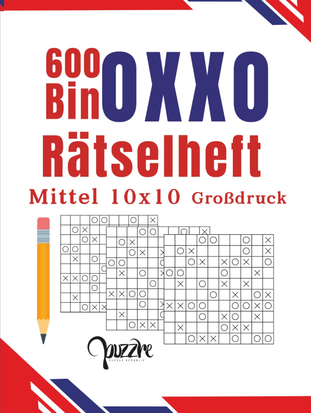 600 Binoxxo Rätselheft Mittel 10x10 Großdruck: Binairo Logikspiele und Denkspiele Erwachsene