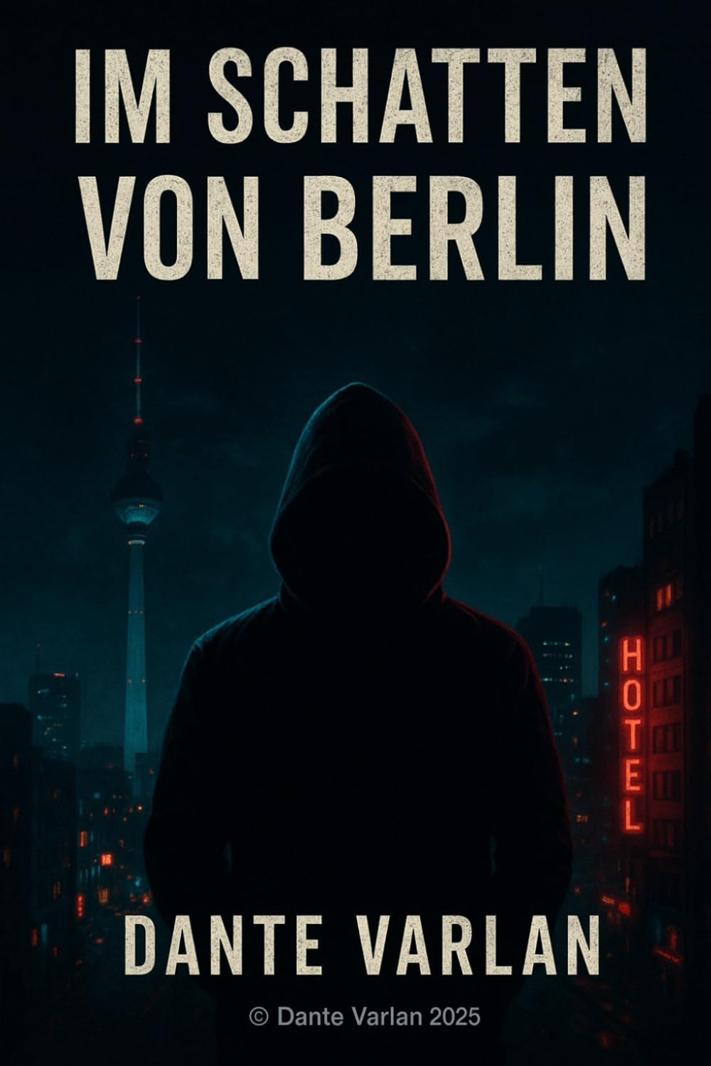 Im Schatten von Berlin: Der Attentäter Ben