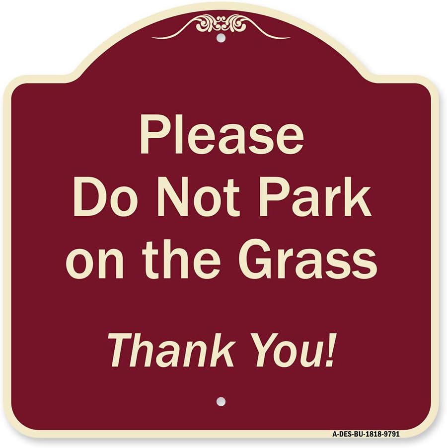 SignMission Designer Series Sign - Please Do Not Park On The Grass Thank You! | Black & Gold 18" X 18" Heavy-Gauge Aluminum Architectural Sign | Protect Your Business & Municipality | Made in The USA