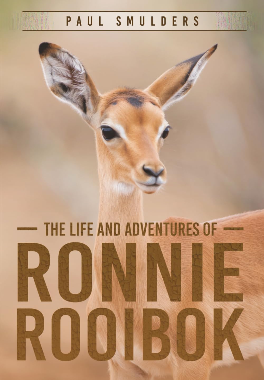 The Life and Adventures of Ronnie Rooibok