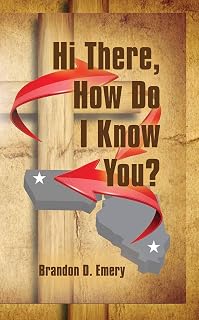 Hi There, How Do I Know You?