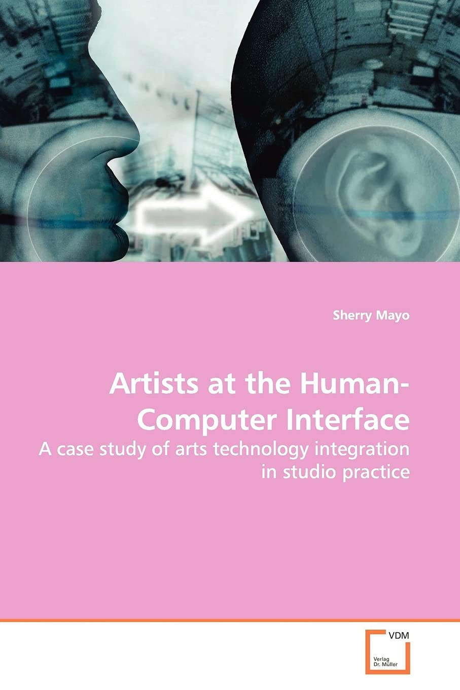 Studio Artists at the Human-Computer Interface: A case study of arts technology integration in studio practice