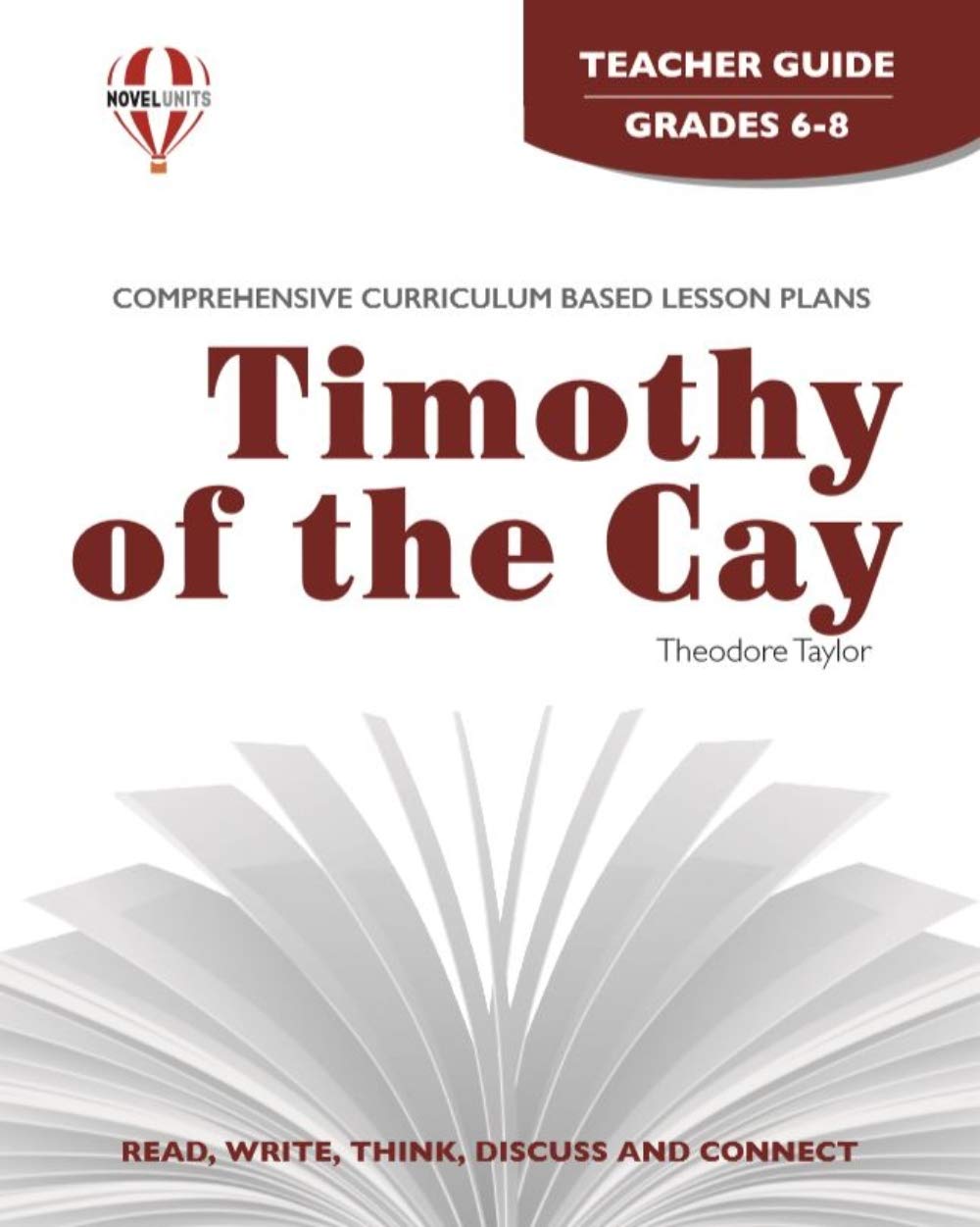 Timothy of the Cay - Teacher Guide by Novel Units