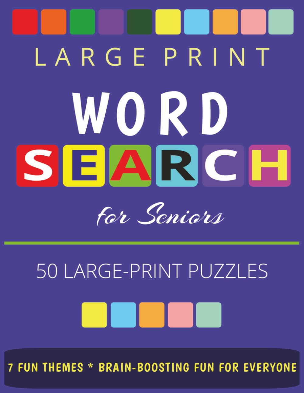 Word Search For Seniors: 50 Large-Print Puzzles