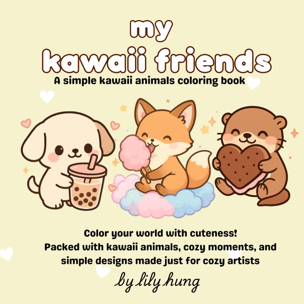 My Kawaii Friends: a simple kawaii animals coloring book