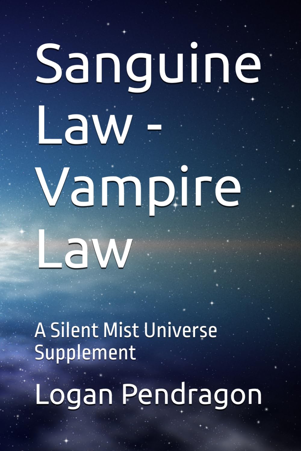 Sanguine Law - Vampire Law: A Silent Mist Universe Supplement