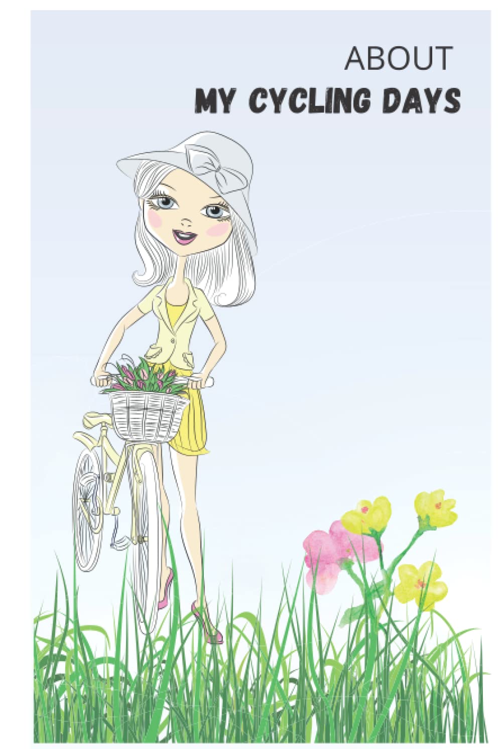 About My Cycling Days: Bicycle Journal for Bike Riding Lovers| Cycling Planner for Woman