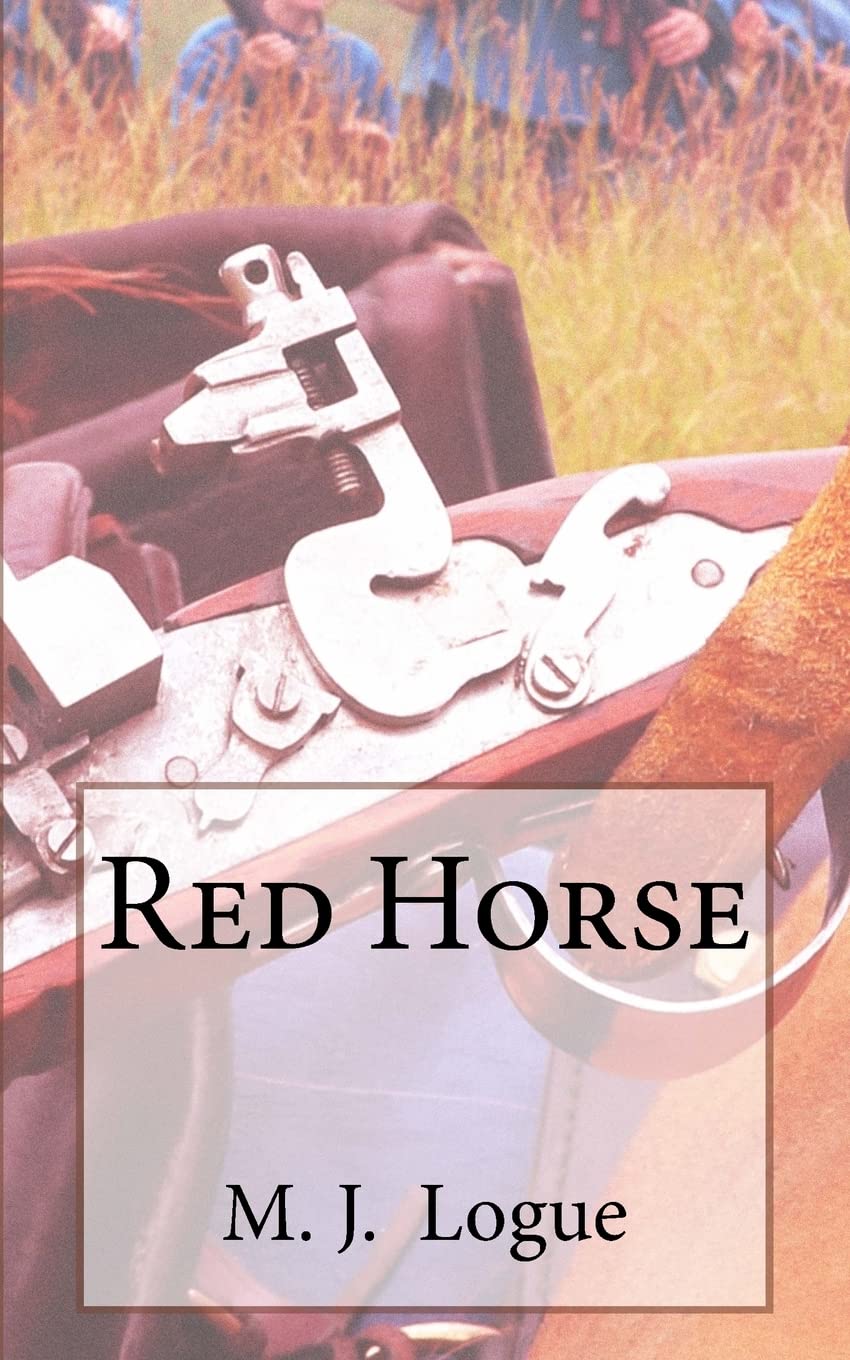 Red Horse: Volume 1 (An Uncivil War)