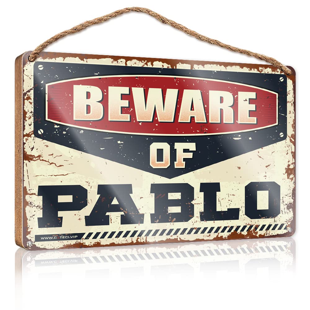 Wood Welcome Sign Beware Of Pablo Wooden Sign Entryway Decor My Way