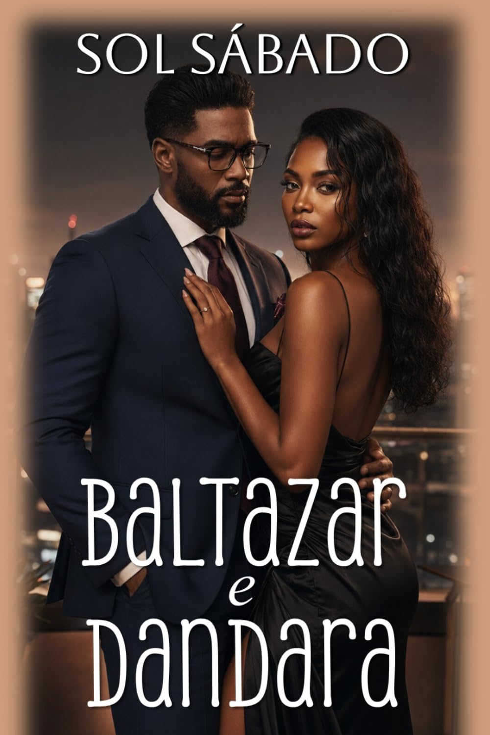 Baltazar e Dandara (A Redenção do Amor)