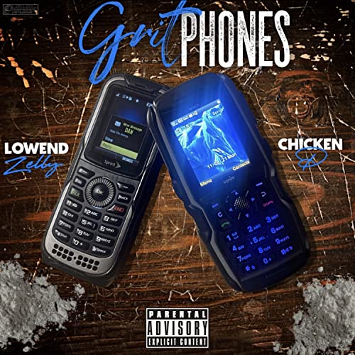 Grit phones de Lowend Zelly feat. Chicken P sur Amazon Music Unlimited