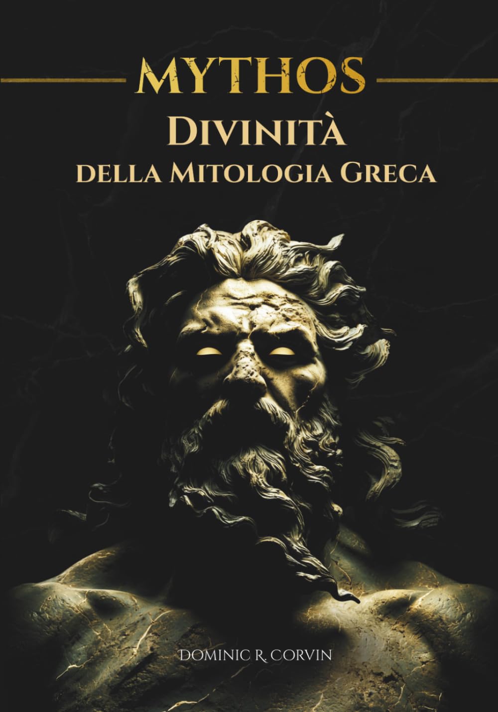 MYTHOS - Divinità della Mitologia Greca: Poteri, miti e simboli del mondo antico