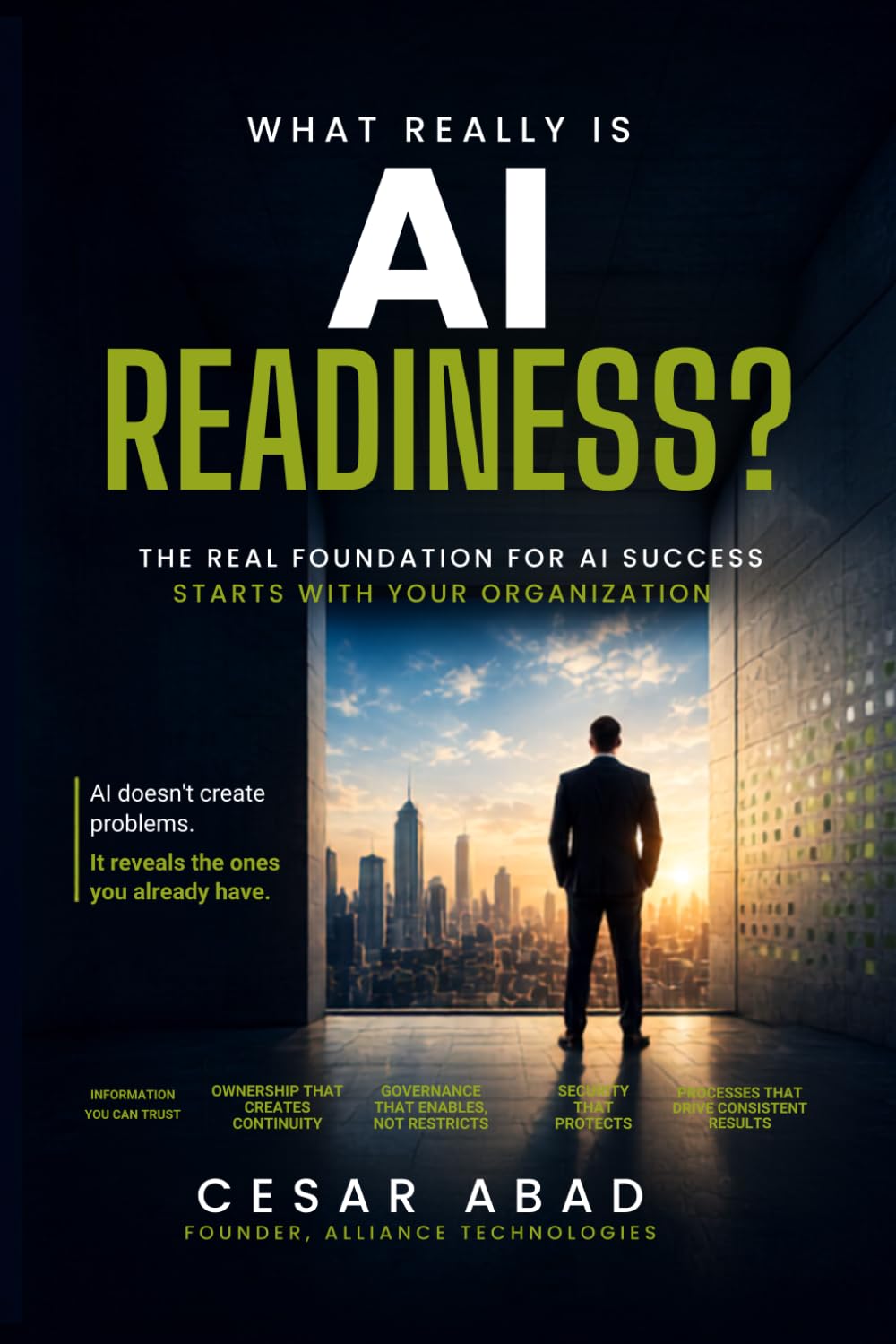 What Really Is AI Readiness?: The Real Foundation for AI Success Starts with Your Organization
