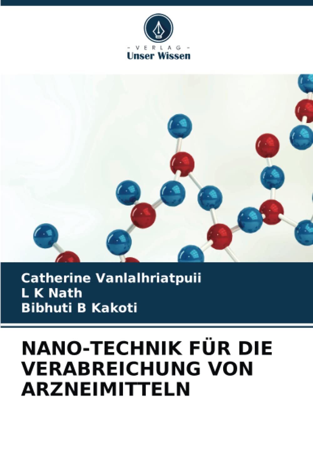 Nano-Technik Für Die Verabreichung Von Arzneimitteln