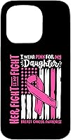 Vista 14 de Breast Cancer Flag I Wear Pink Daughter Her Fight My Fight Case for iPhone 16