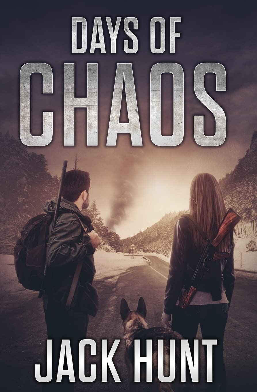 Days of Chaos: Volume 2 (EMP Survival Series)
