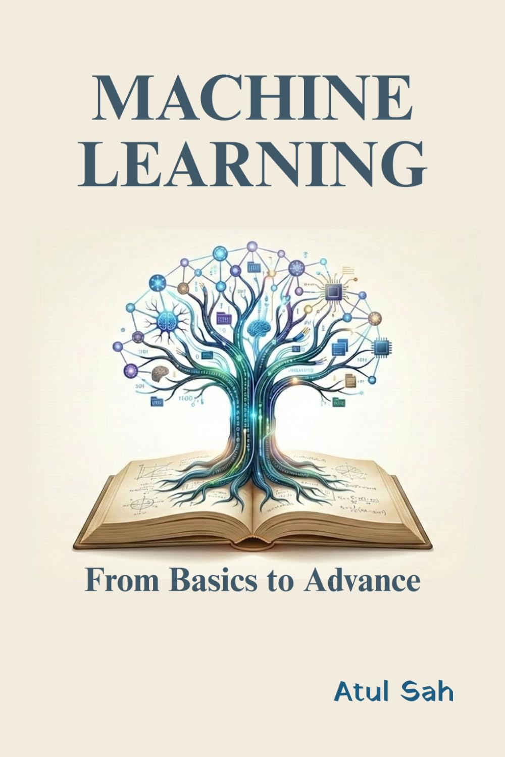 Machine Learning: From Basics to Advance