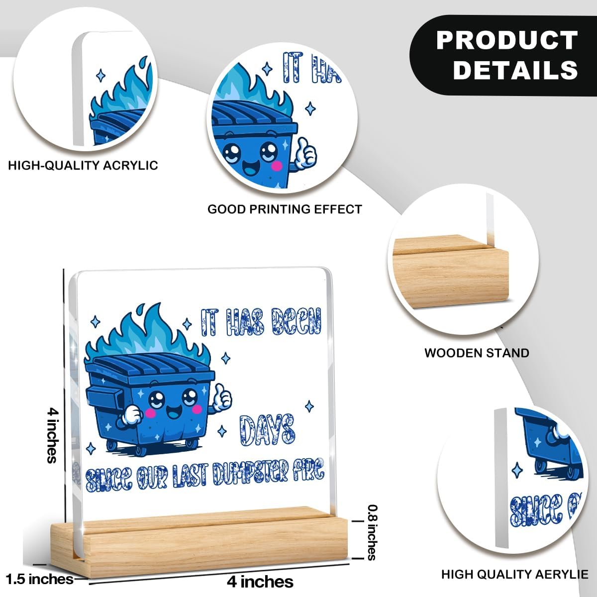 Dumpster Fire Desk Accessories Funny Office Decor Blue Accessories Funny Office Gifts It Has Been Days DIY Acrylic Sign for Home Bedroom Living Room image 2