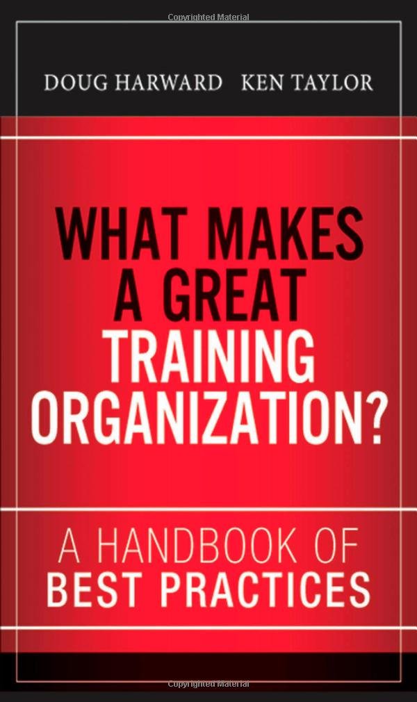 Buy What Makes a Great Training Organization?: A Handbook of Best Practices — BookShops.in