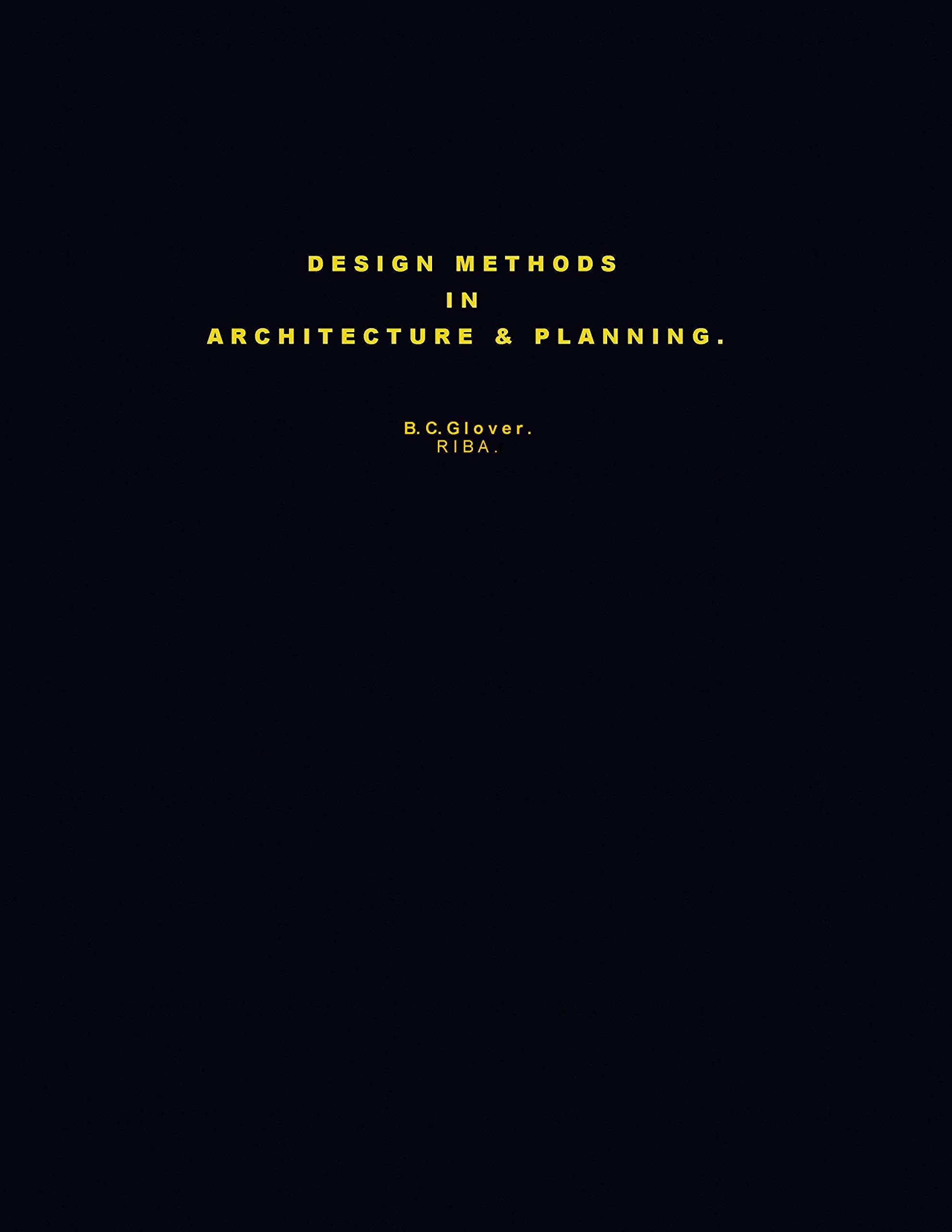 Design Methods in Architecture guide de prestige sur la planification urbaine contemporaine