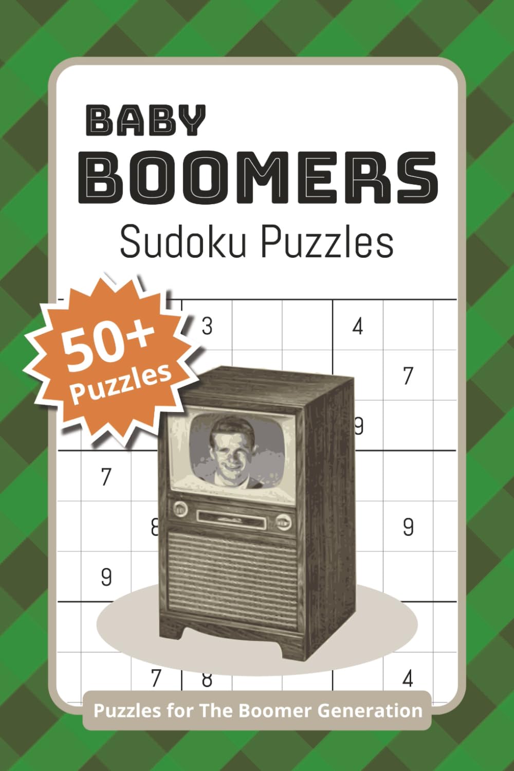 Baby Boomer Sudoku Puzzles: Easy-to-Read Print for Baby Boomers | 6x9 inches, 120 pages | 50+ puzzles ... Gift for Vacations, Holidays, and Relaxation (Puzzle Books For Boomers)