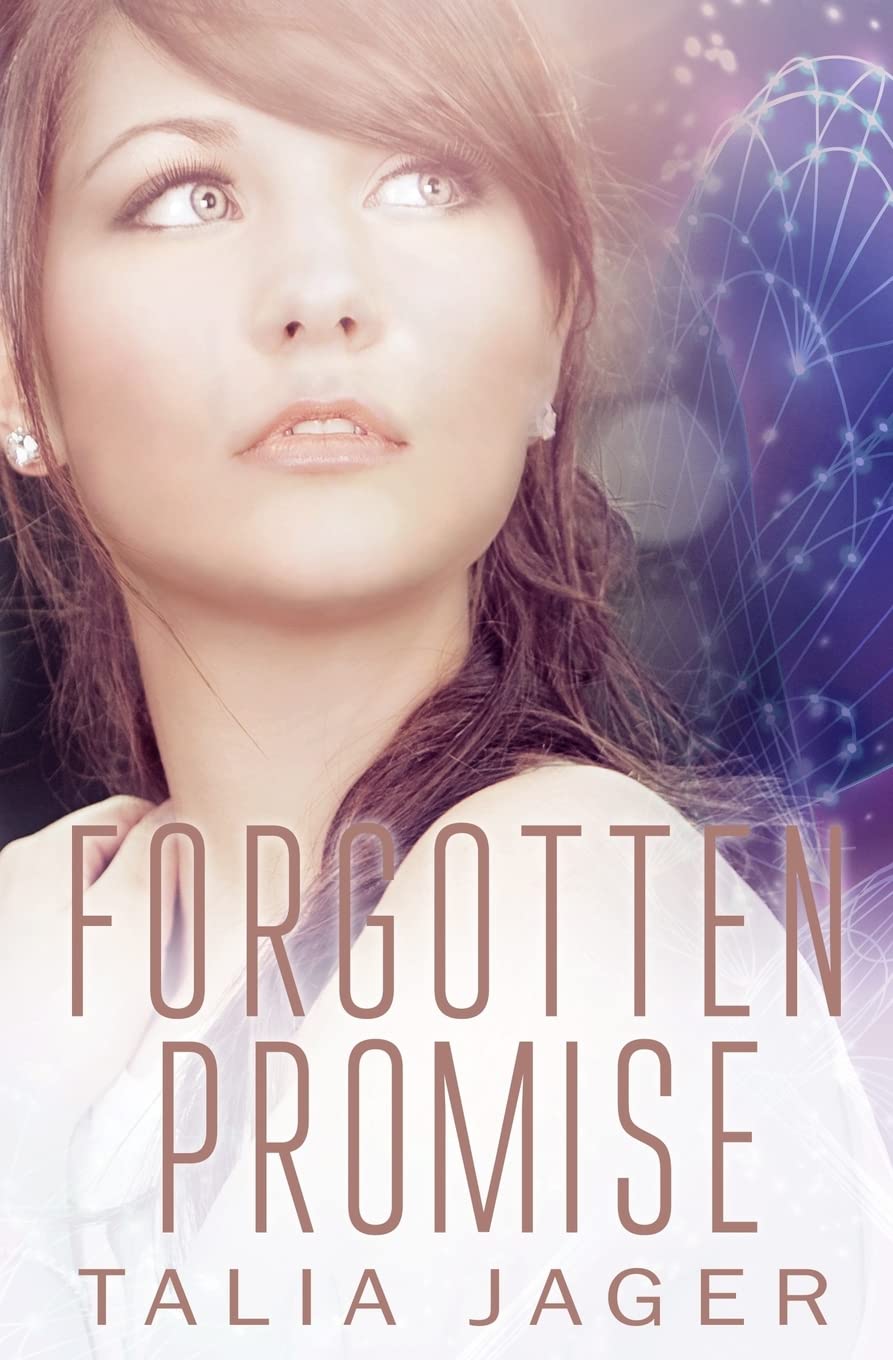 Forgotten Promise: A Between Worlds Novel: Book Four: Volume 4