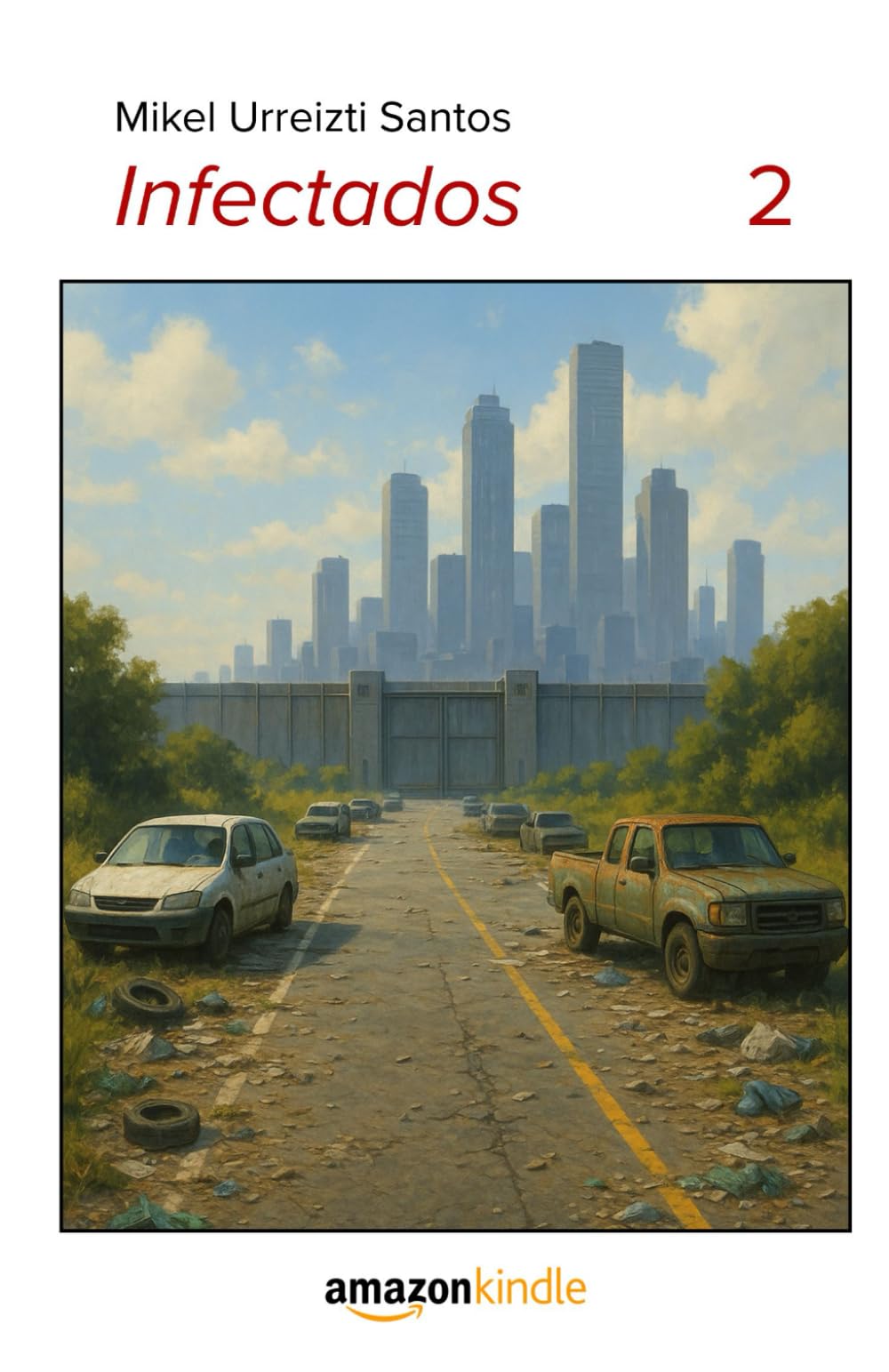 Infectados: Libro 2