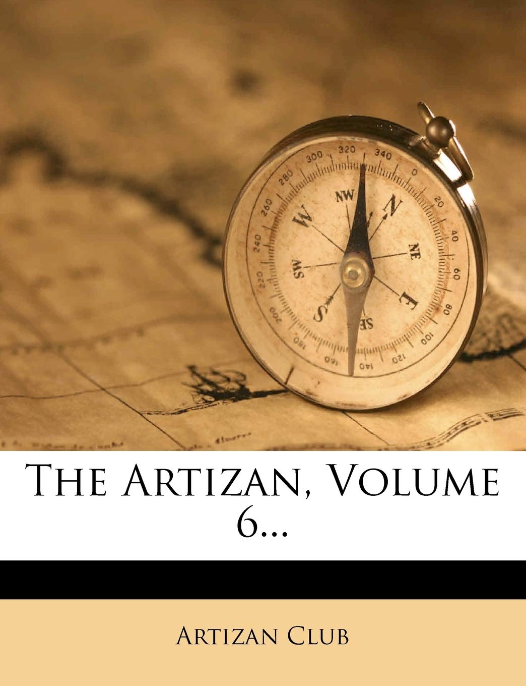 The Artizan, Volume 6...