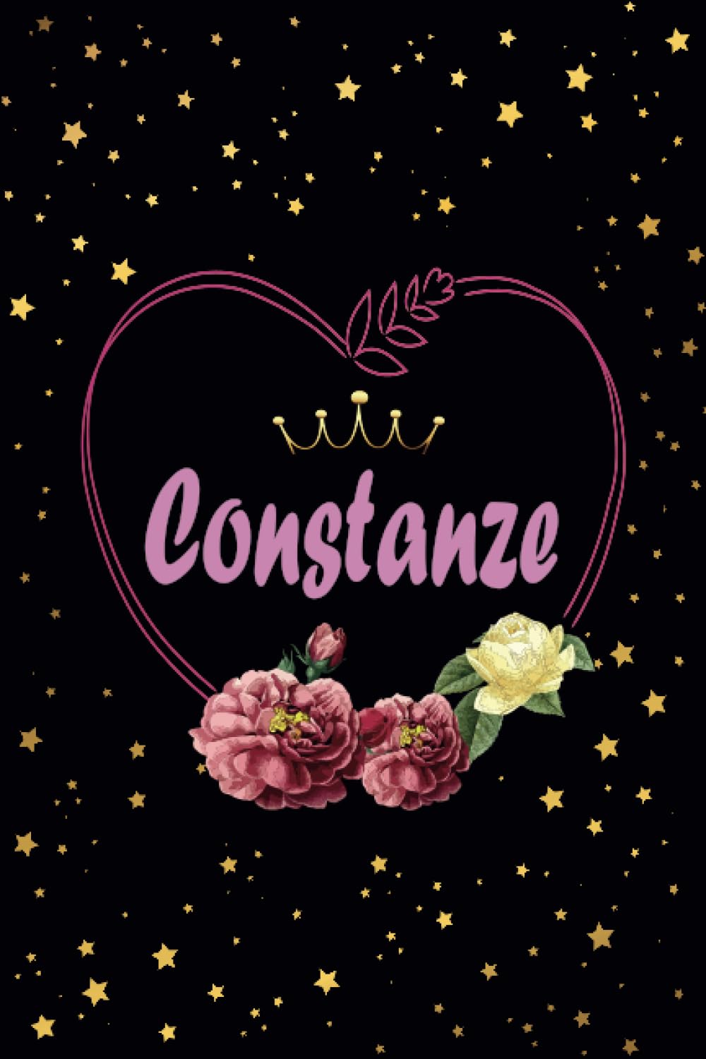 Constanze: perfekte Geschenk | personalisiert mit dem Namen Constanze | Schönes Geschenk Geburtstag für Mädchen und Frauen 6x9 Zoll,110 Seiten
