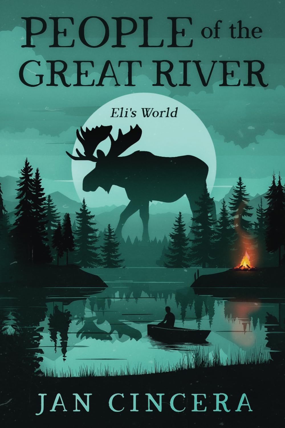 People of the Great River (Eli's World)