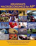 Krugman's Macroeconomics for AP* & Economics by Example