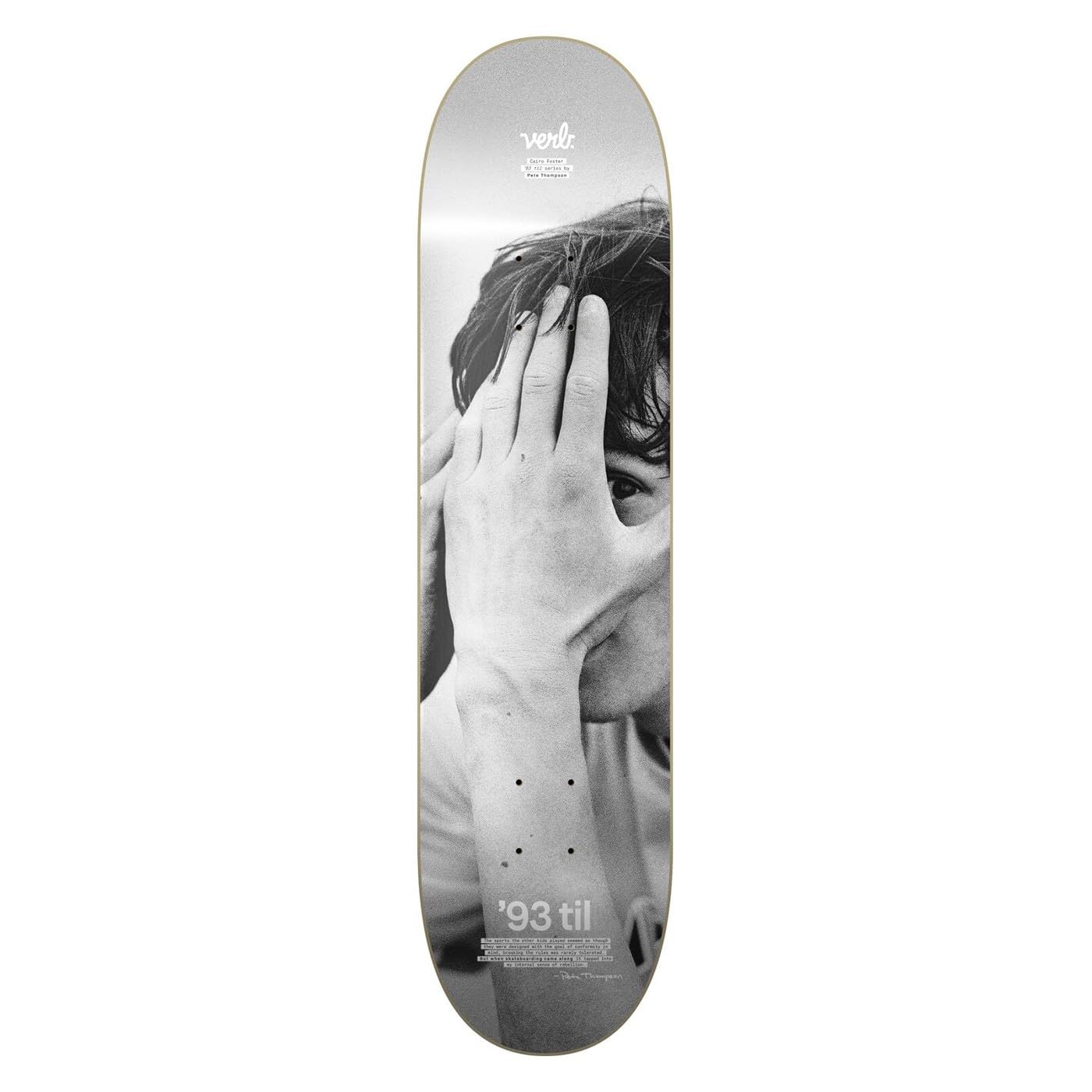 VERB Plateau de Skate 93 Til Portrait Cario Foster 8.25