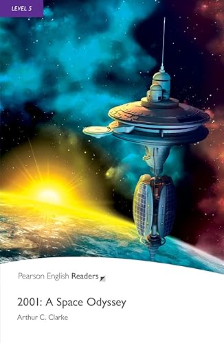 2001: A Space Odyssey: Text in English. Upper-Intermediate (Pearson English Graded Readers)