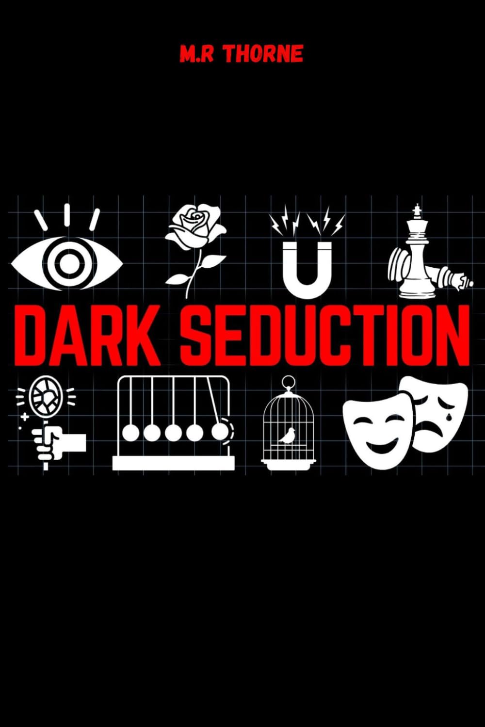Dark Psychology Tactics: Forbidden Psychological Tricks to Dominate Minds and Enslave Desires: dark psychology secret, dark psychology tactics, female love psychology