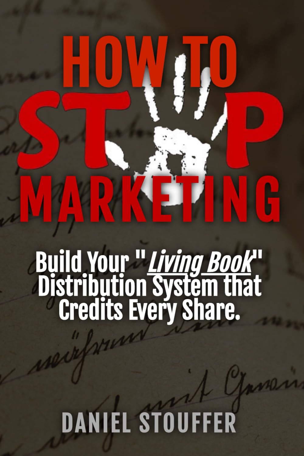 Stop Marketing Your Book: Build a Living Book Distribution System that Credits Every Share.