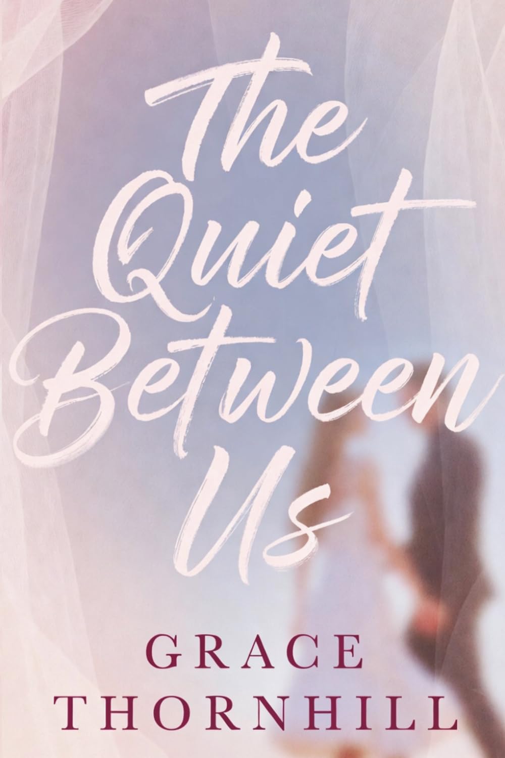 The Quiet Between Us