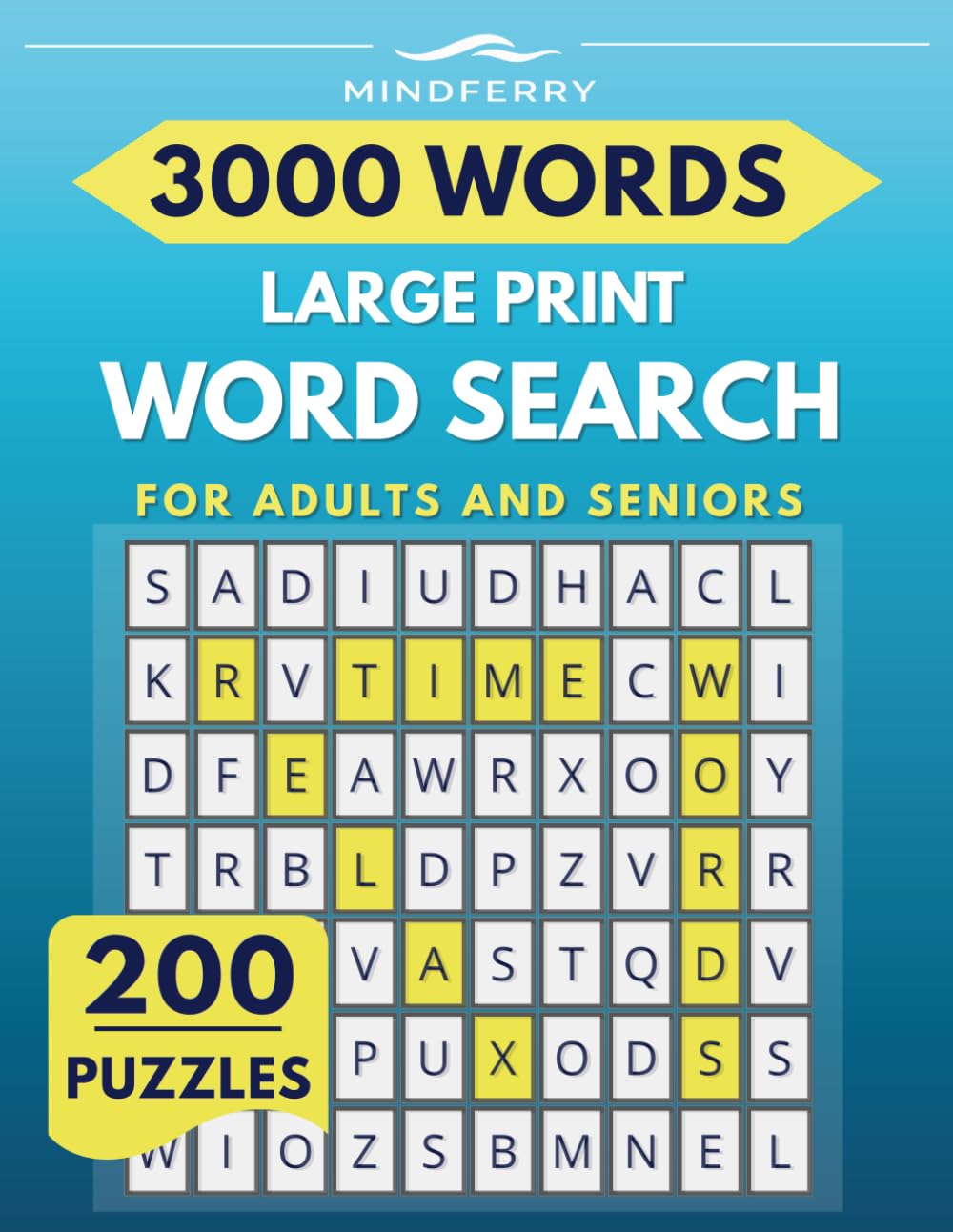 3000 Words Large Print Word Search for Adults and Seniors: Easy Puzzles • 2 Puzzles Per Page • Fun and Relaxing Brain Games (Mindferry Large Print Puzzle Collection)