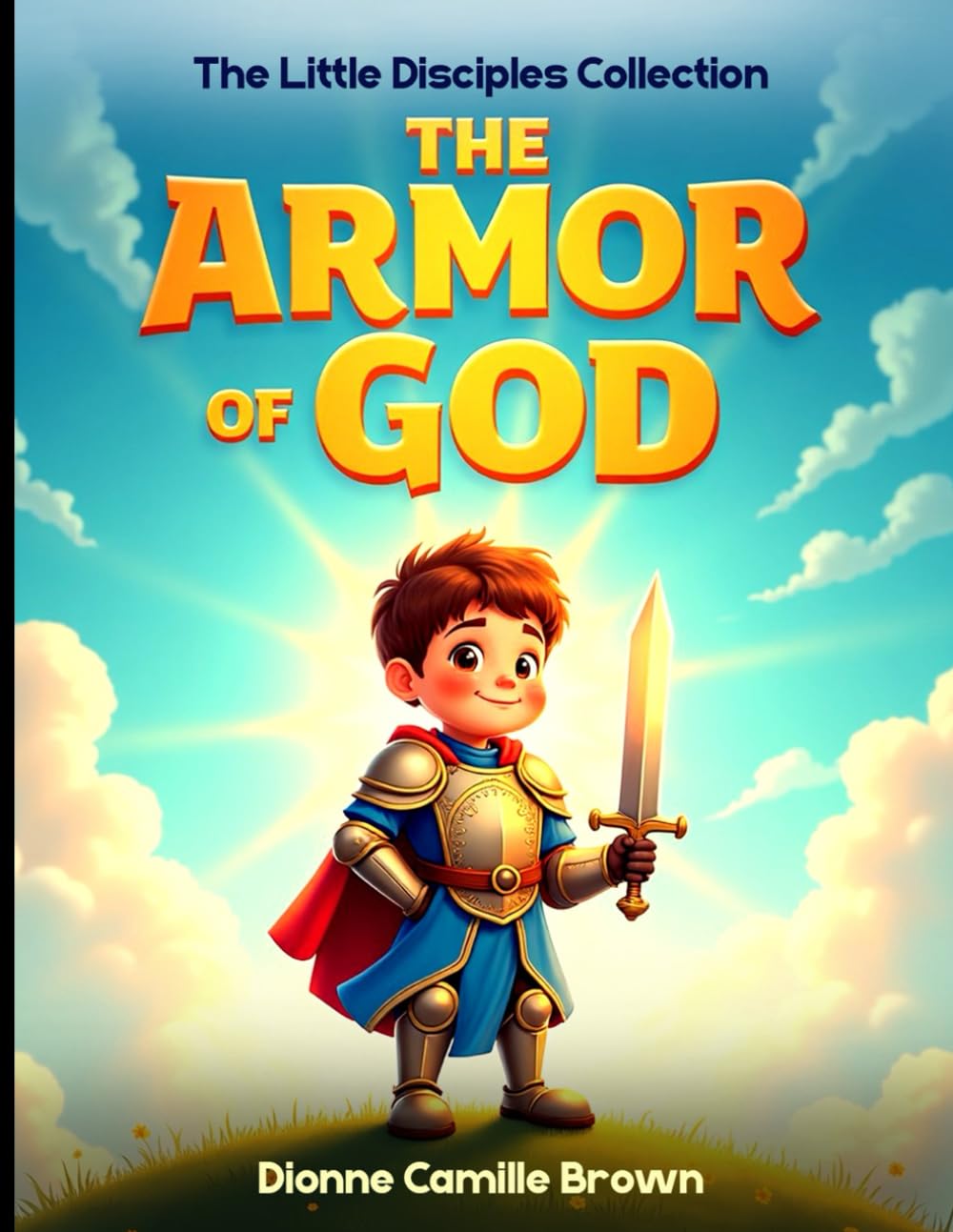The Little Disciples Collection: The Armor of God