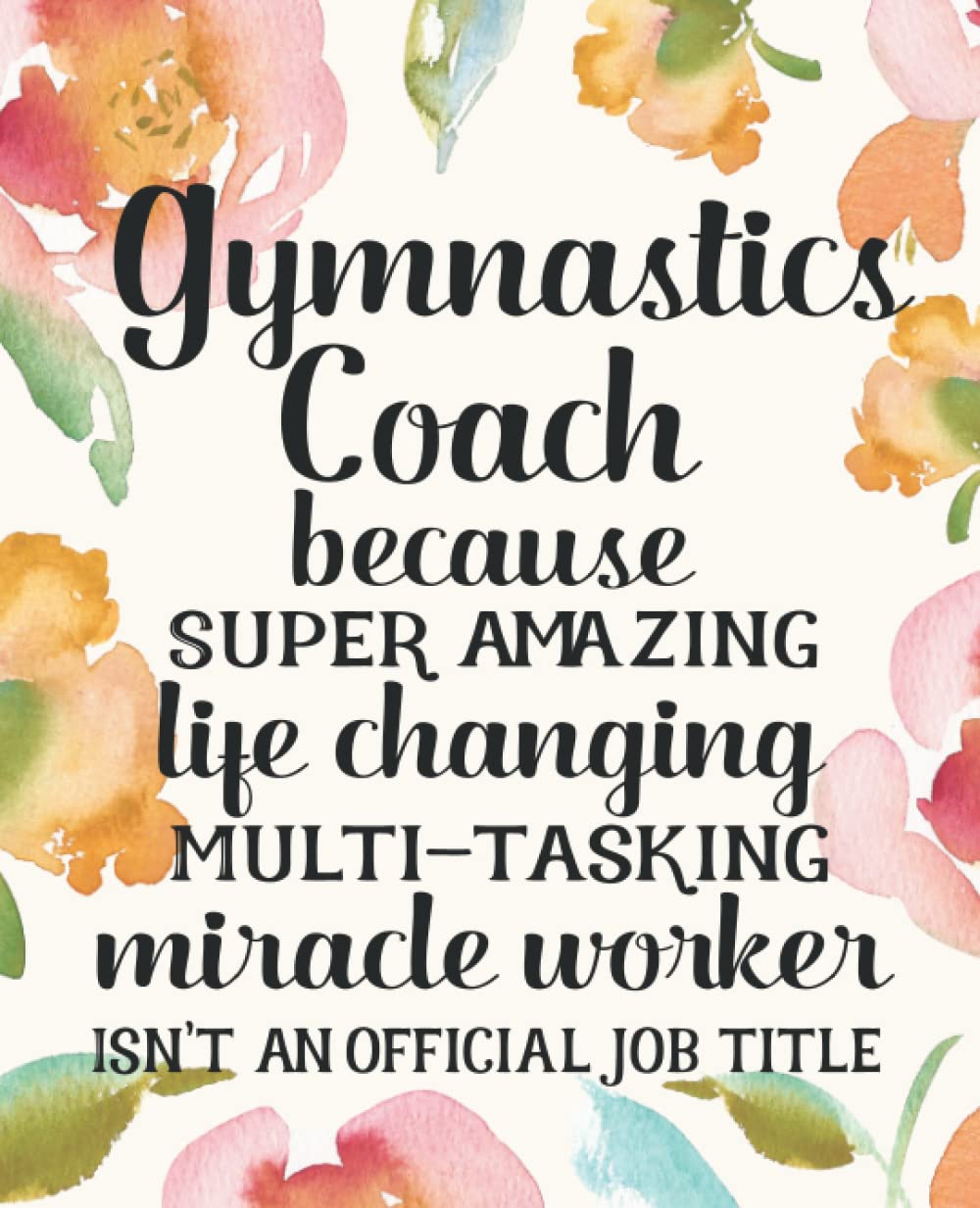 Gymnastics Coach Gifts: Funny Thank You Appreciation Present for Friends, Family or Coworkers