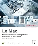  Le Mac : Guide d\'entretien pour les systèmes portables et de bureau (CD-Rom)