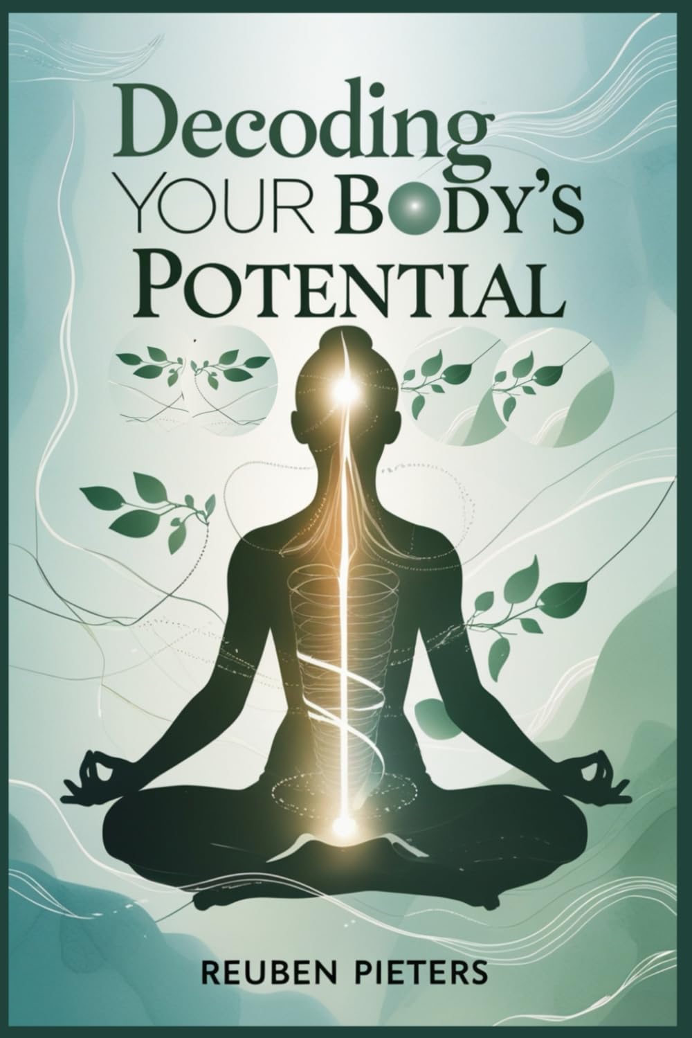 Decoding Your Body's Potential: A Practical Guide to Nervous System Regulation and Holistic Healing