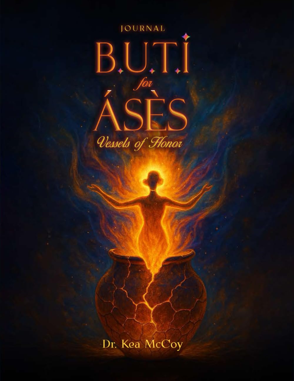 B.U.T.I for ÁSÈS: Vessels of Honor Journal