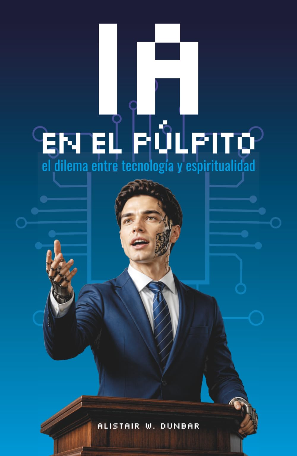 IA en el Púlpito: El Dilema entre Tecnología y Espiritualidad