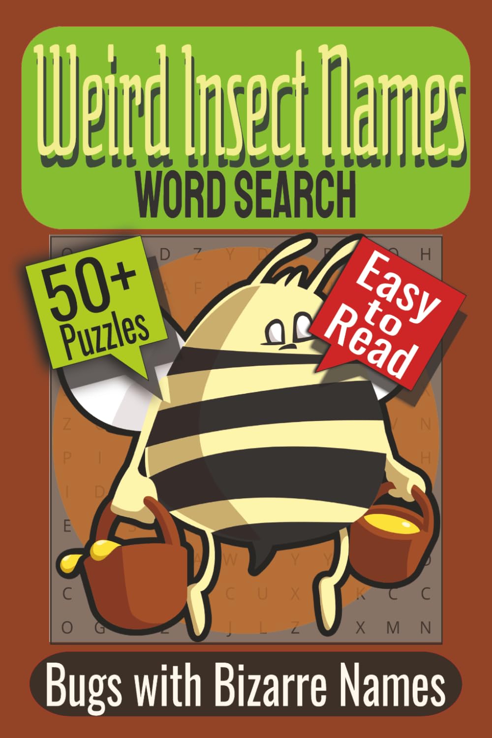 Weird Insect Names Word Search Puzzle Book: Puzzles Featuring Bizarre Bug Names, Fascinating Insects, Real Species