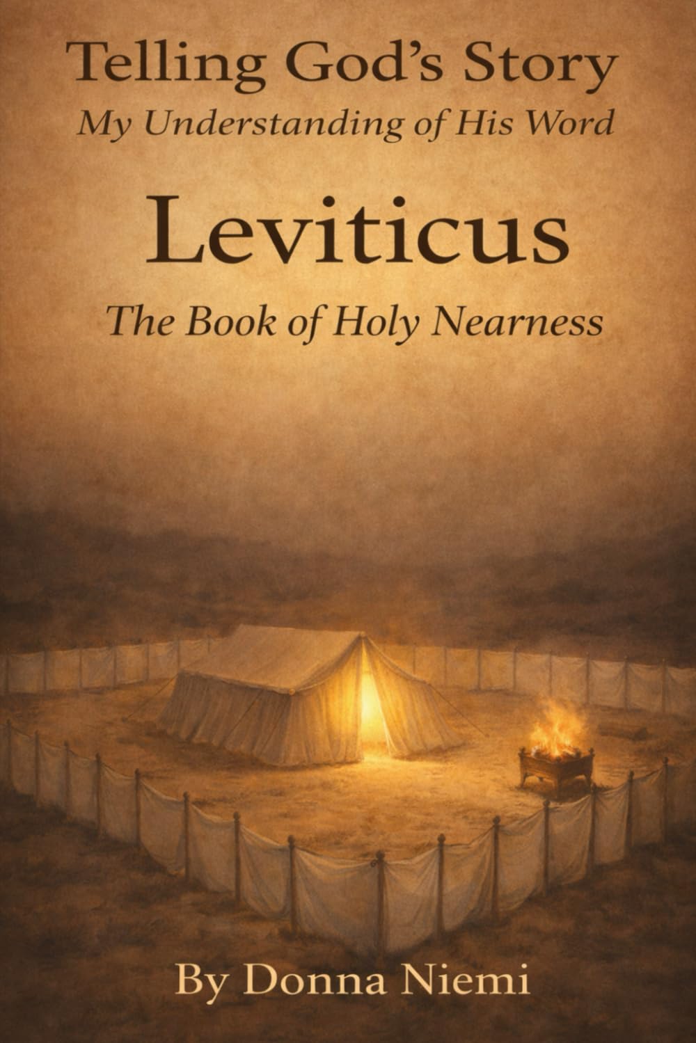 Leviticus: The Book of Holy Nearness: 3 (Telling God's Story)