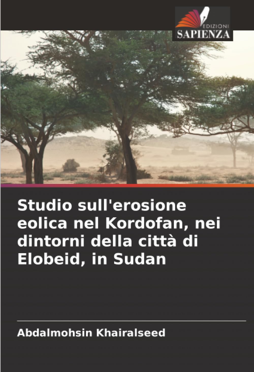 Studio sull'erosione eolica nel Kordofan, nei dintorni della città di Elobeid, in Sudan