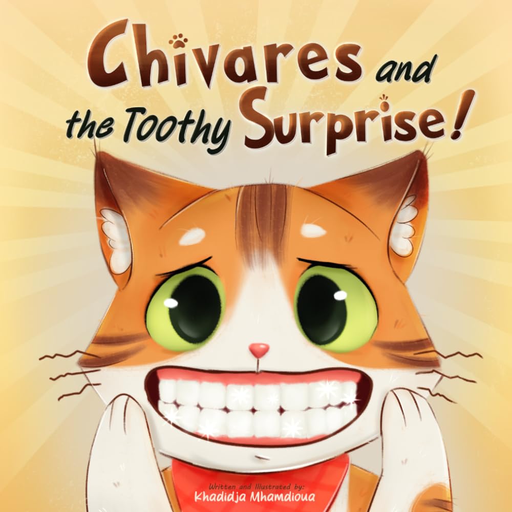 Chivares and the Toothy Surprise: A Funny Rhyming Adventure of a Mischievous Cat
