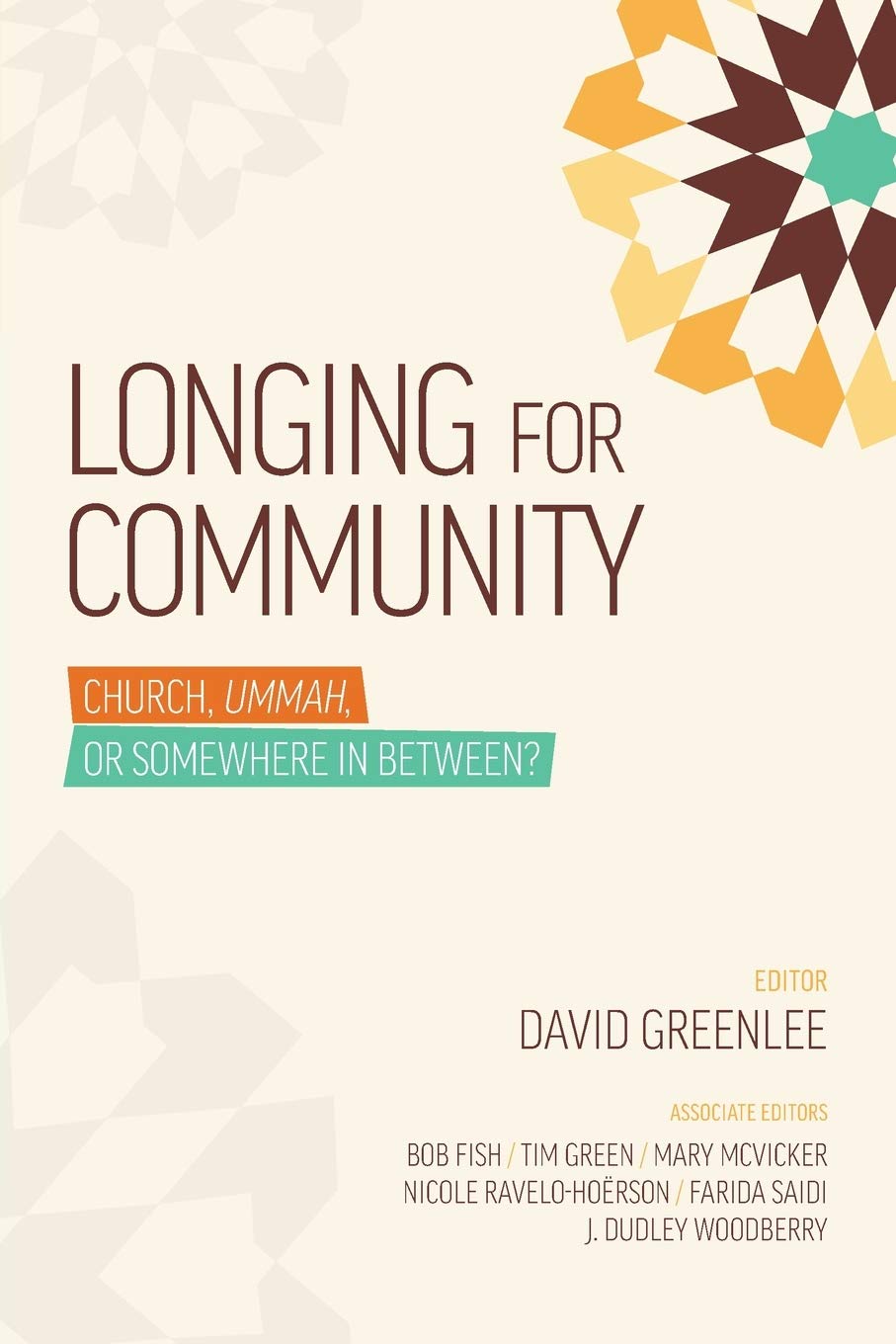 Longing for Community Church: Church, Ummah, or Somewhere in Between?